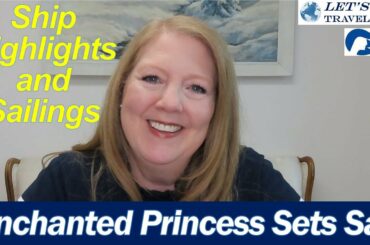 Enchanted Princess Sets Sail From Fort Lauderdale | Princess Cruises | Dining Options | Highlights