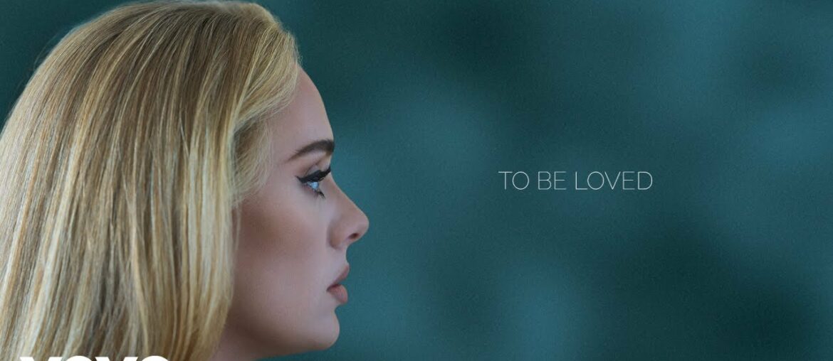 Adele - To Be Loved (Official Lyric Video)