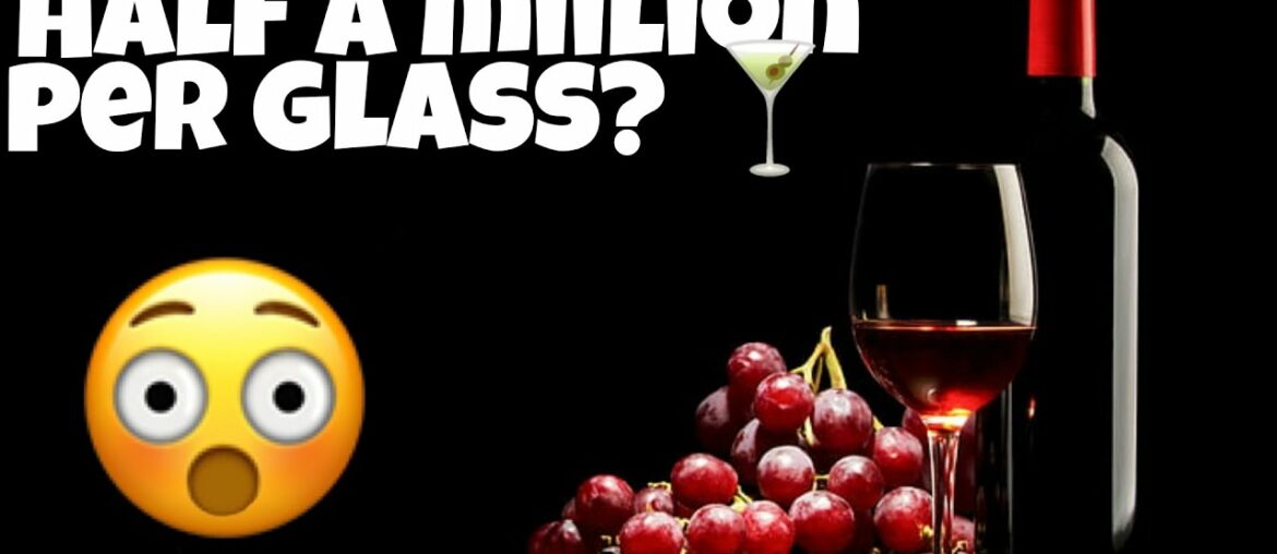 World's Most Precious wines and most expensive wines Top 5 Wines around the world