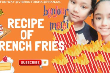 France - French fries #collab #friends #pranjal #fries #vibrantdisha #food #tastyfood