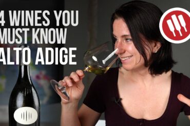 The 4 Wines You Must Know: Alto Adige | Wine Folly