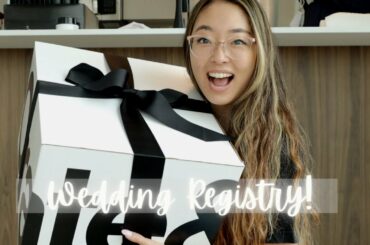 What's on our Wedding Registry | Wedding Series