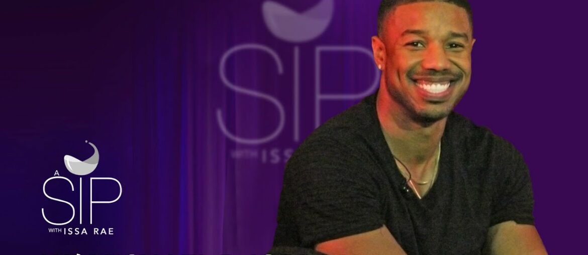 Michael B. Jordan on Giving It All & Following His Dreams | A Sip w/ Issa Rae