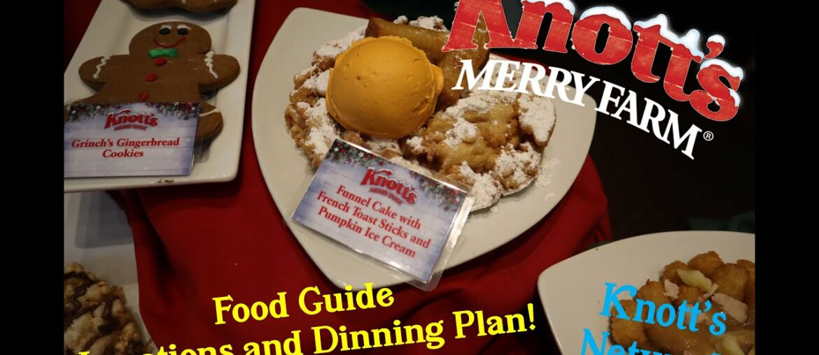 Knott's Merry Farm Food Guide 2021 Locations and Dining Plan! Knott's Network