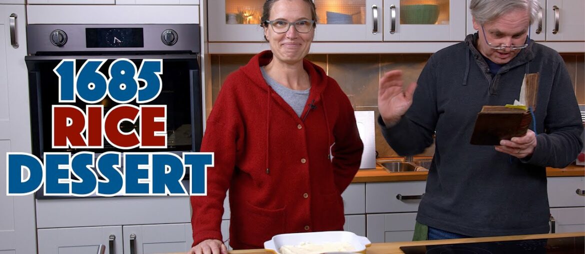 1685 To Make A Dish of Rice, Flour And Cream – Old Cookbook Show – Glen And Friends Cooking 1685 To Make A Dish of Rice, Flour And Cream - Old Cookbook Show - Glen And Friends Cooking