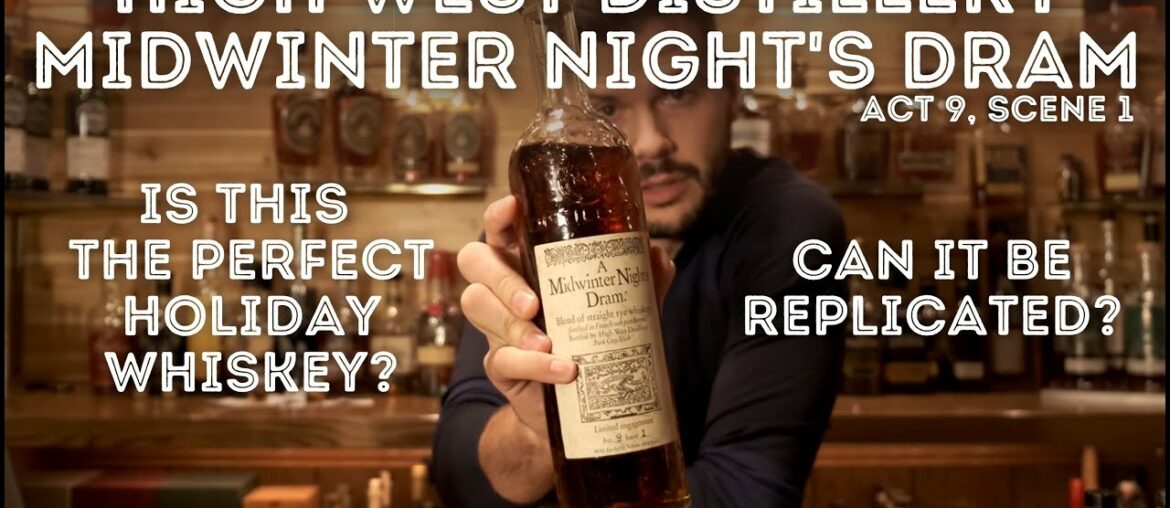 A Midwinter Night's Dram from High West Distillery – Is this the Perfect Holiday Whiskey? A Midwinter Night's Dram from High West Distillery - Is this the Perfect Holiday Whiskey?