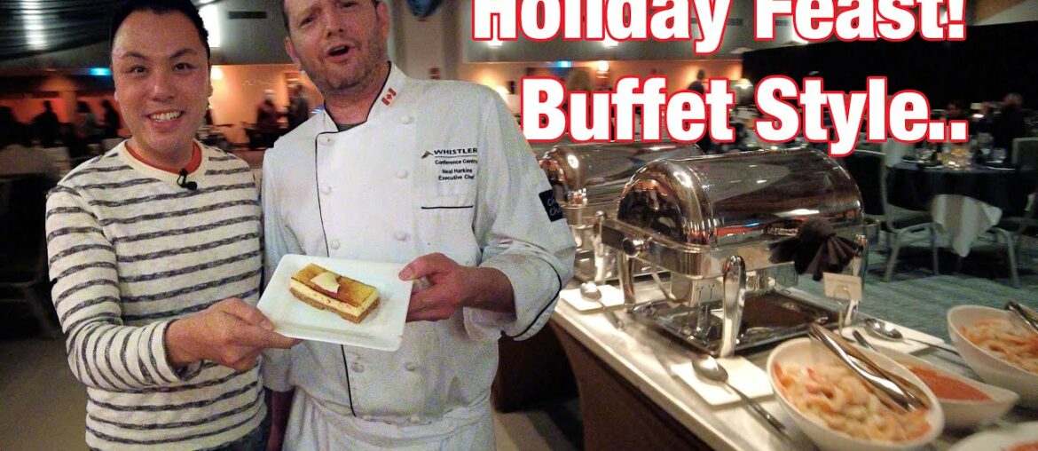 Food and Wine Buffet Celebration Returns… Holiday Feast – Buffet Style in Whistler Canada Food and Wine Buffet Celebration Returns... Holiday Feast - Buffet Style in Whistler Canada