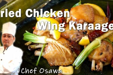 How to Make Fried Chicken Wing Karaage | Lemon Chicken Recipe by Chef Osawa