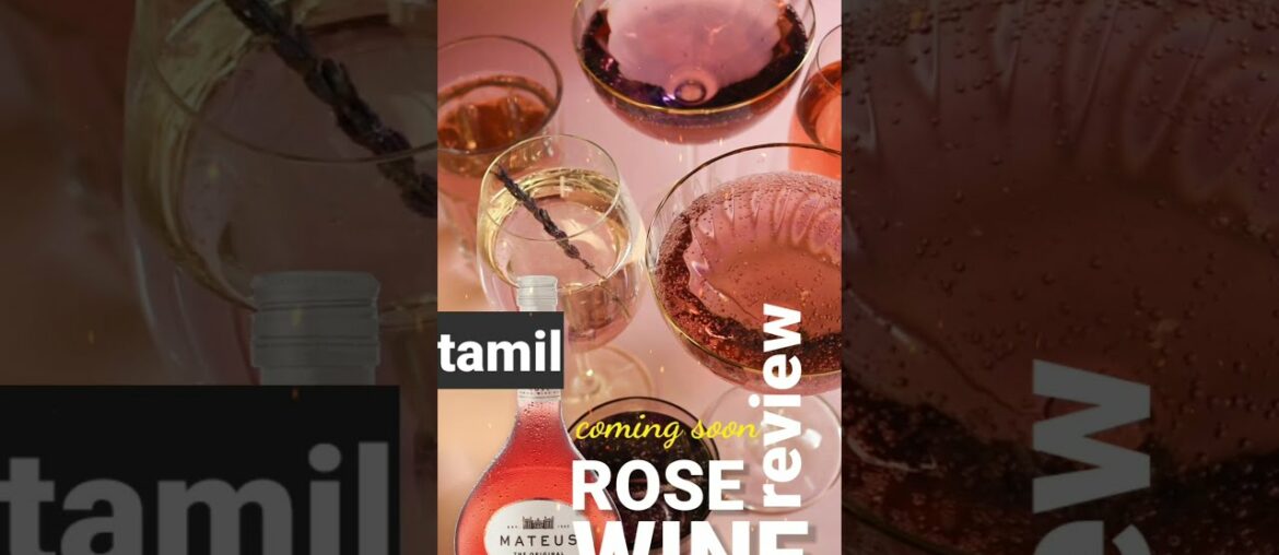 ROSE WINE | WINE REVIEW TAMIL | WINE LOVERS ROSE WINE | WINE REVIEW TAMIL | WINE LOVERS