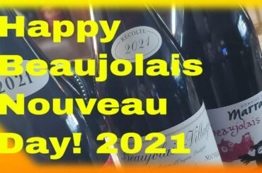 Beaujolais Nouveau Day 2021!  See what I think about 3 different selections this year