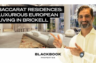 The Baccarat Residences in Brickell, Miami - Condo Overview 2021