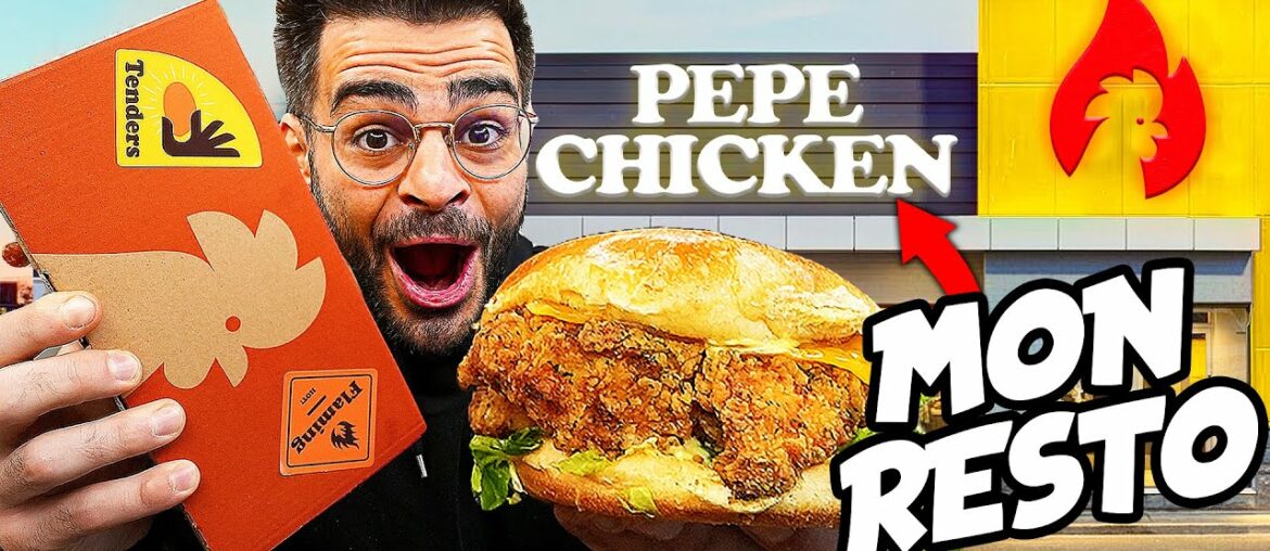 J'OUVRE MES RESTAURANTS ! (Pepe Chicken)