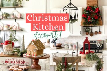 CHRISTMAS KITCHEN DECOR 2021 | CHRISTMAS DECORATE WITH ME | DECORATING IDEAS FOR CHRISTMAS