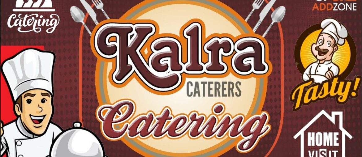 KALRA CATERERS & CARDS | CATERING | ADD ZONE | AR GRAPHICS | An Advertising Company