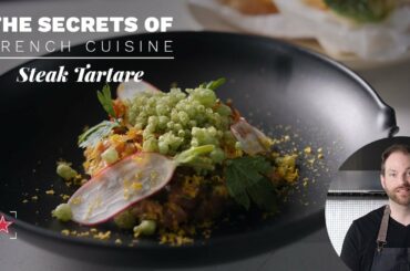 How to Make a French-Style Steak Tartare - The Secrets of French Cuisine