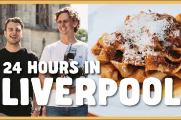 24 HOURS IN LIVERPOOL ft. The Best Restaurants, Street Food Markets & Natural Wine Bars