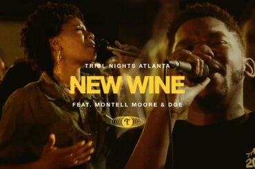 New Wine (feat. Montel Moore & DOE) | TRIBL | Maverick City Music