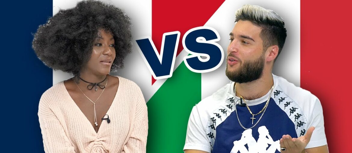 Who Does it BETTER: FRENCH VS ITALIANS? Who Does it BETTER: FRENCH VS ITALIANS?