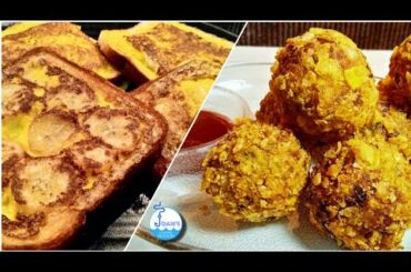 BANANA FRENCH TOAST | SPICY BREAD BALLS | EASY SNACK RECIPES