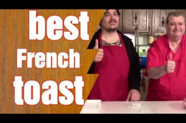 How to Make French Toast Classic Quick and Easy Recipe | How to Make the Best (Easiest) French Toast