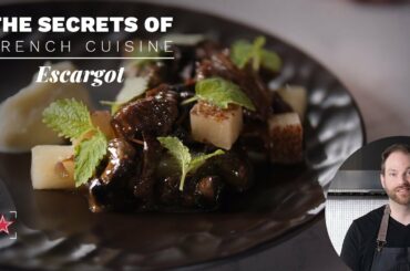 Extravagant Way to Cook Escargot - The Secrets of French Cuisine