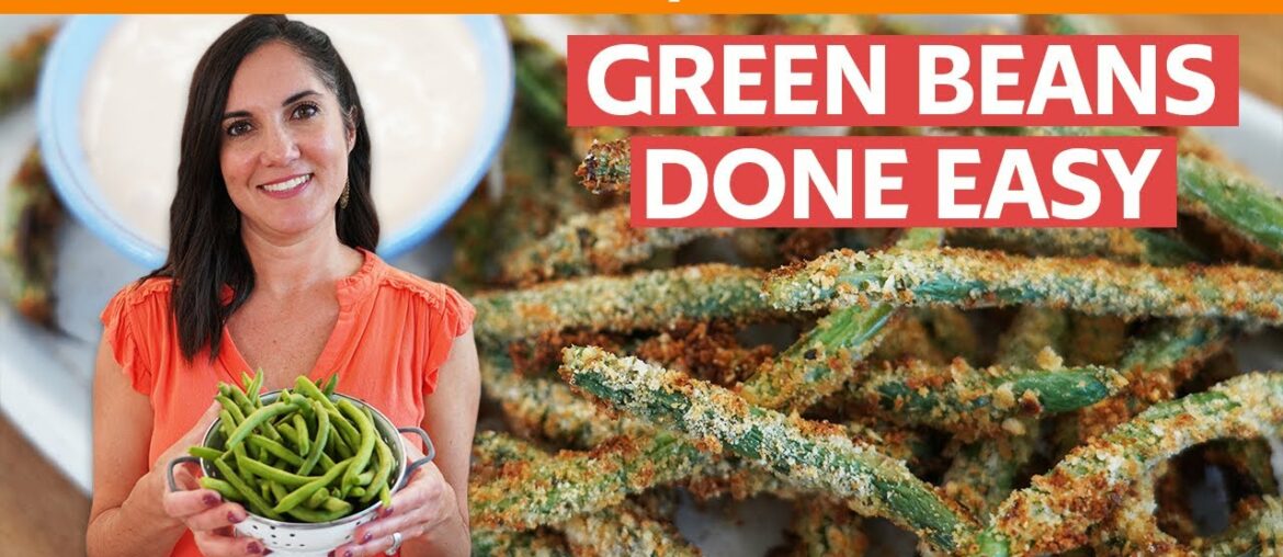 3 Easy New Recipes for Green Beans | Sweet & Spicy Green Beans, Fries, & Salad | Allrecipes.com