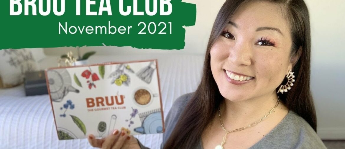 Bruu Gourmet Tea Club | Northern Taiwan | November 2021 Bruu Gourmet Tea Club | Northern Taiwan | November 2021