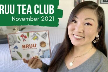 Bruu Gourmet Tea Club | Northern Taiwan | November 2021
