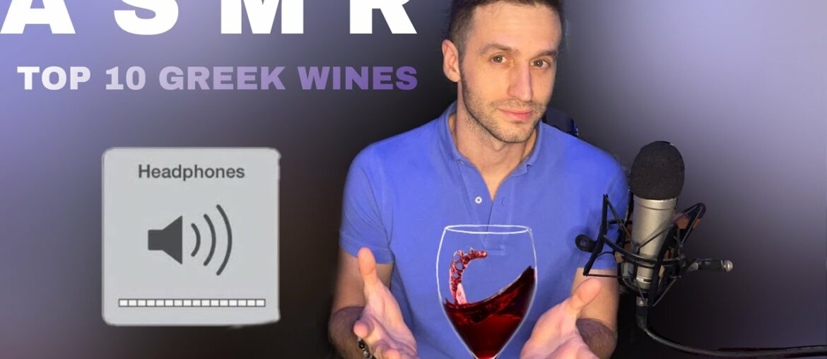 Wine ASMR – Top 10 greek Wines Wine ASMR - Top 10 greek Wines