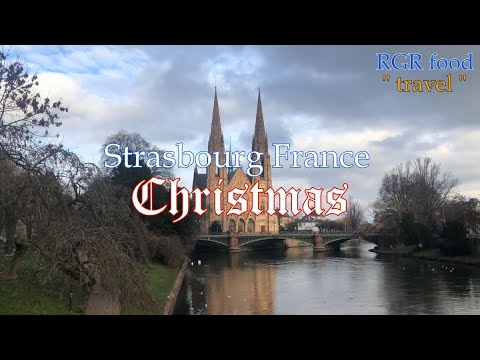 Strasbourg France Christmas 2021 & Christmas Markets | by RGR food "travel" Strasbourg France Christmas 2021 & Christmas Markets | by RGR food "travel"