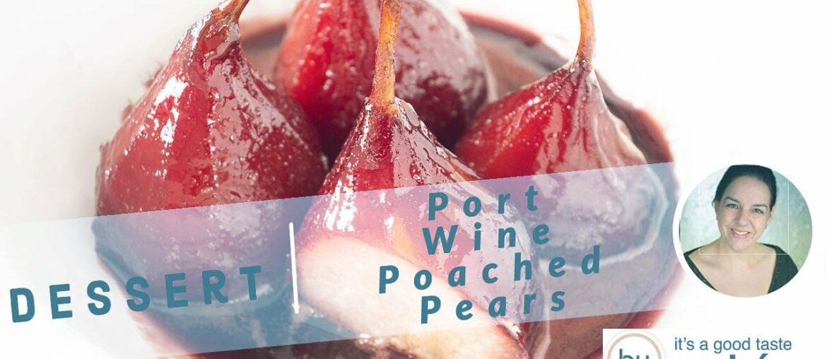 SIX INGREDIENT – Best French Recipe for Port Wine Poached Pears SIX INGREDIENT - Best French Recipe for Port Wine Poached Pears