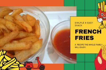 HOW TO MAKE FRENCH FRIES | FRENCH FIRES KAISE BANAYE | KASH'S RECIPES |