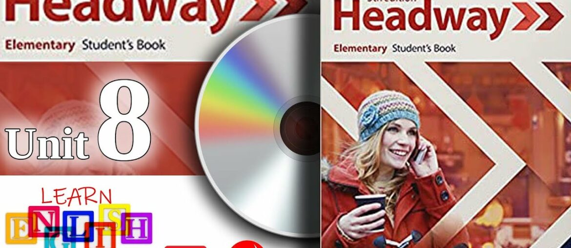 Headway Elementary – Unit 8 Headway Elementary - Unit 8