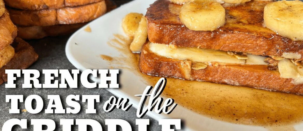 French Toast on the Griddle. (Classic vs Stuffed French Toast)