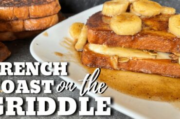 French Toast on the Griddle. (Classic vs Stuffed French Toast)