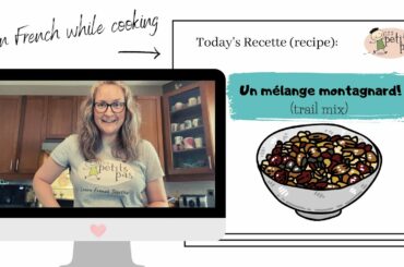 French Recipe with Mme Melissa of 123 Petits Pas: Trail Mix