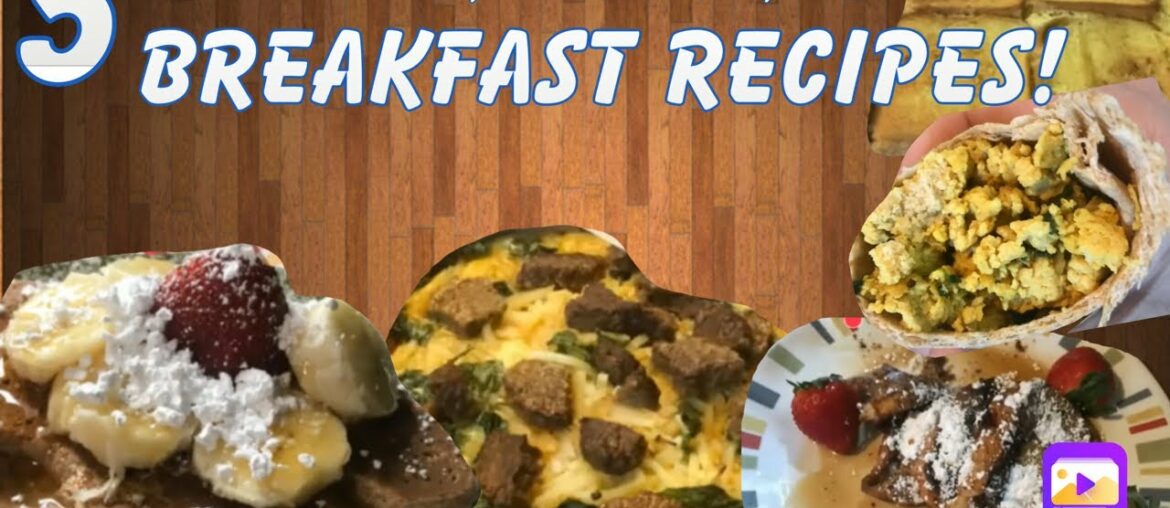 5 Plant Based Breakfast Recipes! Easy, Vegan, Dairy Free, cholesterol Free, French Toast, Scramble
