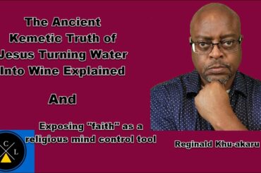 Jesus turning water into wine explained esoterically and exposing religious mind control