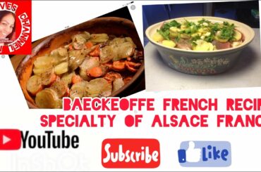 Baeckeoffe french recipe.