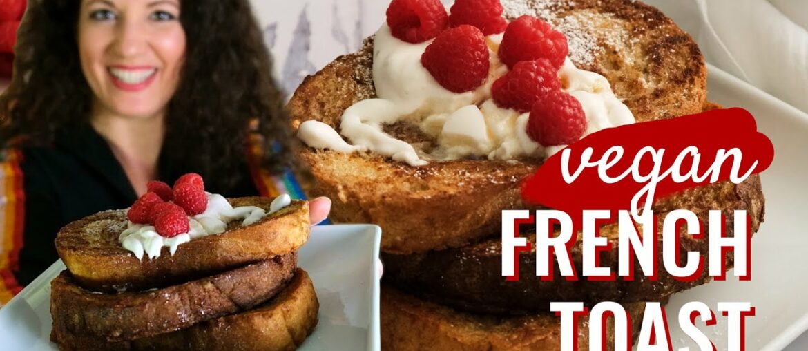 Vegan French Toast Recipe (Vegan Christmas Recipes Series) Vegan French Toast Recipe (Vegan Christmas Recipes Series)