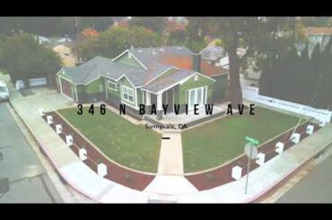 347 N. Bayview Ave | Sunnyvale | Asking $1,550,000 | 408.313.8870