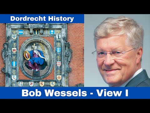 Dordrecht history – Bob Wessels – View I Dordrecht history - Bob Wessels - View I