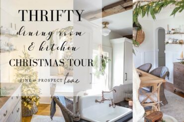 Thrifty Dining Room and Kitchen Christmas Tour!