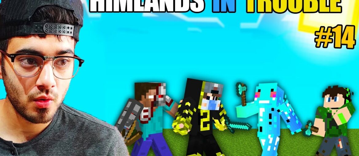 My Friends Got in BIG Trouble, SO I Helped them | Minecraft Himlands part -1 [S-3 part 14]