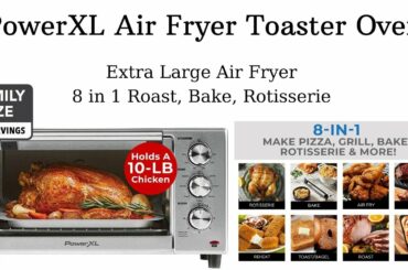Power XL Air Fryer Oven Toaster , Extra Large Air Fryer