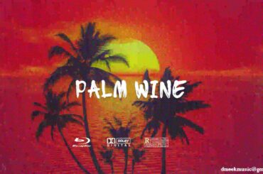 (Wizkid x Burna Boy x M.anifest x Show Dem Camp Type Beat) - PALM WINE