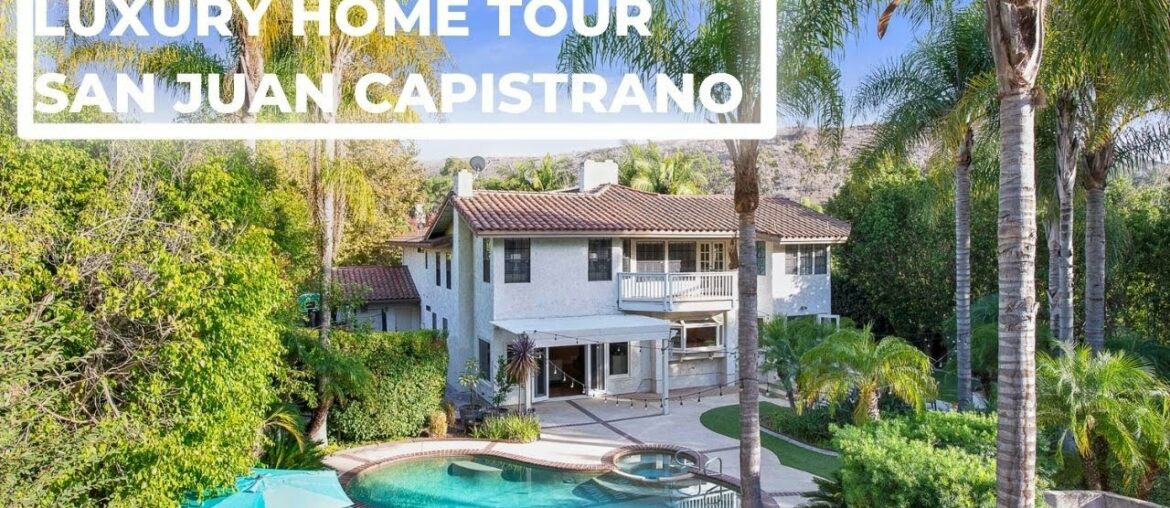 Real Estate- Luxury Home Tour in San Juan Capistrano- Orange County- California