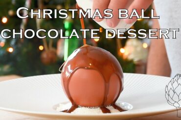 Chocolate Christmas ball dessert! - Fine dining Christmas menu special