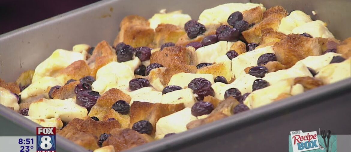 FOX Recipe Box: Blueberry French Toast Casserole