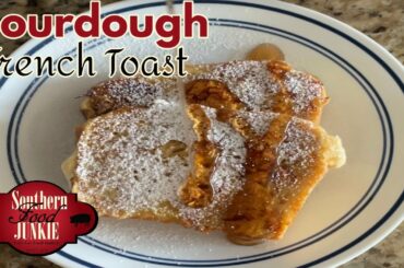 Sourdough French Toast